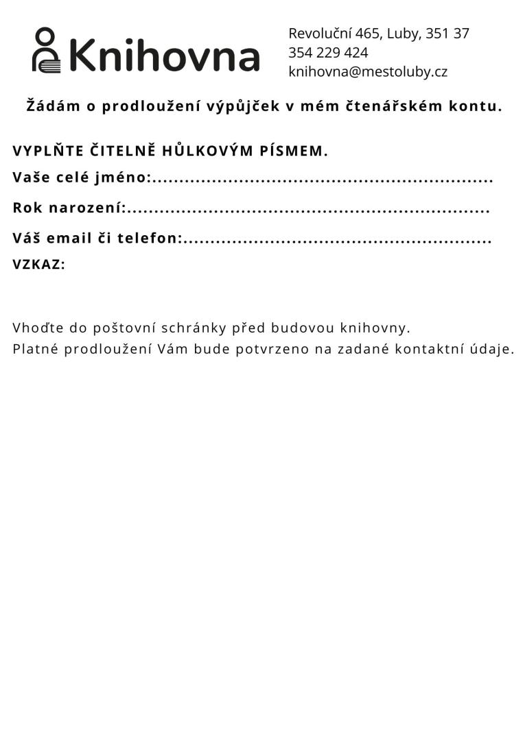 zadanka o&nbsp;prodlouzeni vypujcky